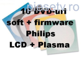 10 DVD-uri - Soft + Firmware - LCD + Plasma - PHILIPS